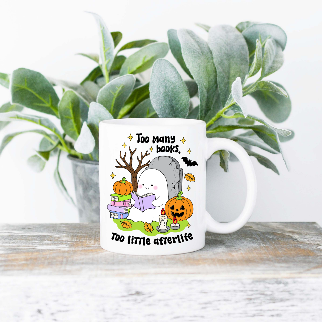 Too Many Books Too Little Afterlife Coffee Mug | 11oz Ceramic Sublimation Mug | Dishwasher & Microwave Safe | Gift for Readers, Book Lovers, Coffee Drinkers