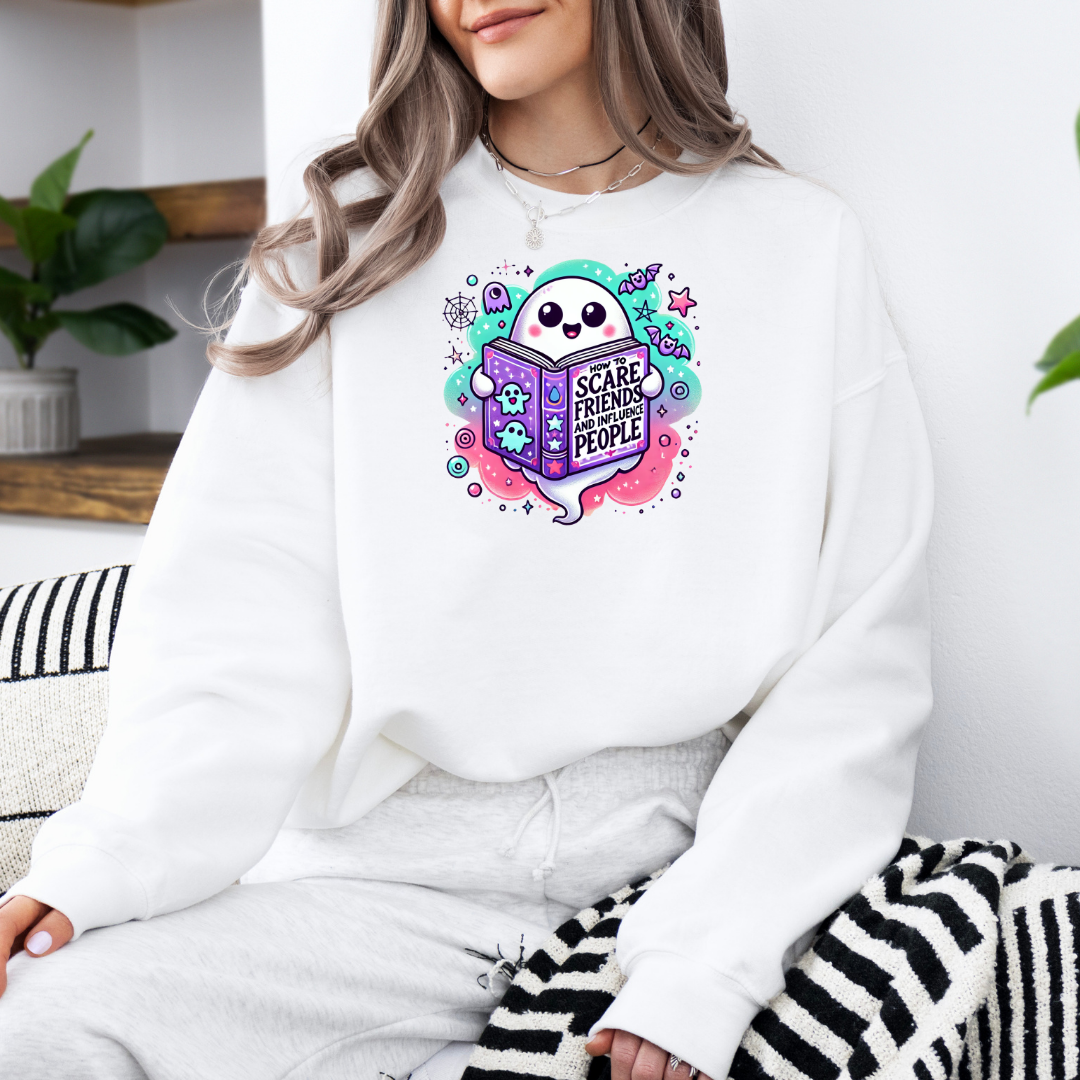 How To Scare Friends And Influence People Sweatshirt with Premium DTF Transfer | Cozy Unisex Graphic Pullover