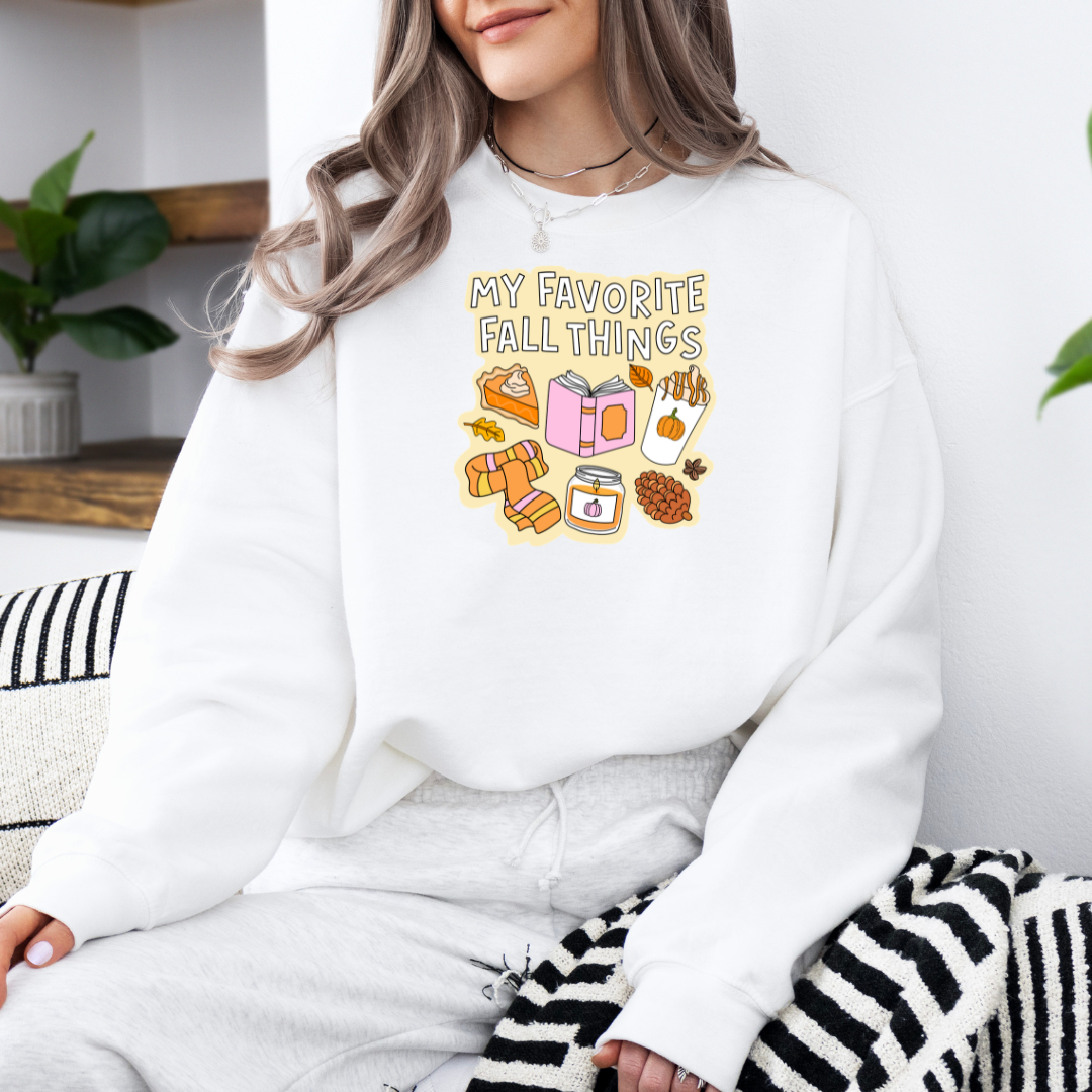My Favorite Fall Things Sweatshirt with Premium DTF Transfer | Cozy Unisex Graphic Pullover